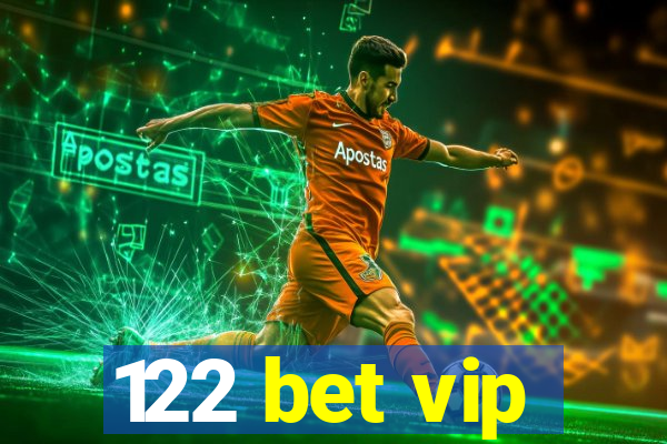 122 bet vip